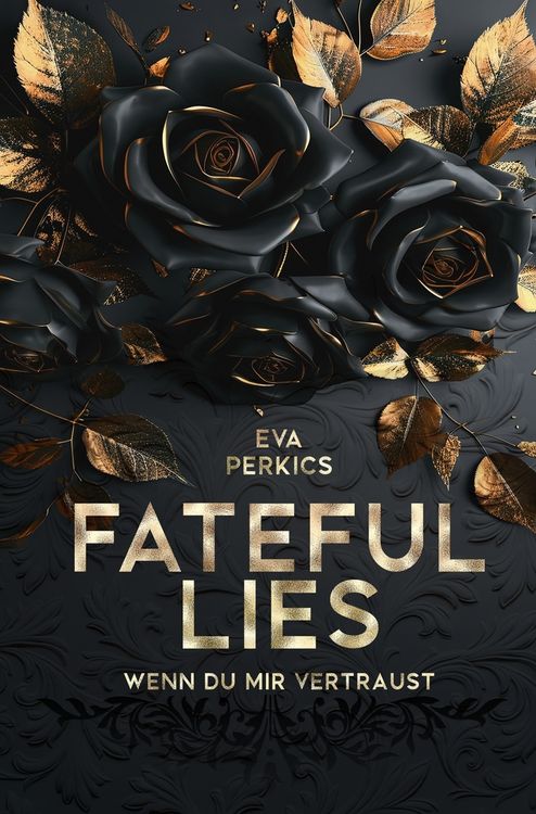 Produktbild: Fateful Lies - Wenn du mir vertraust