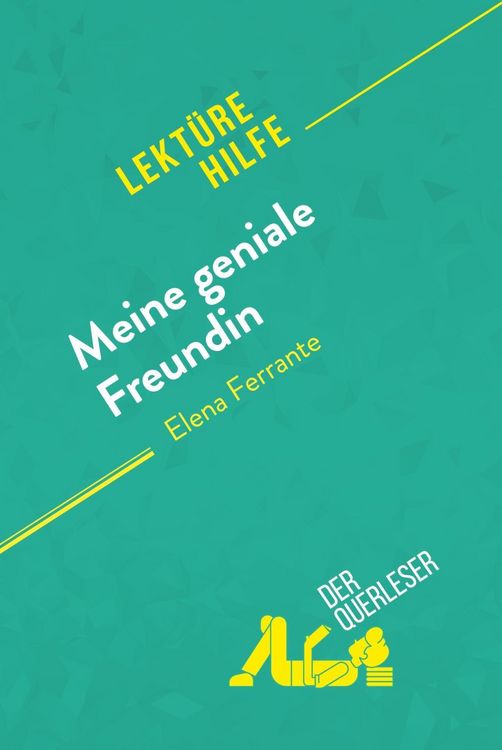 Produktbild: Meine geniale Freundin von Elena Ferrante (Lekt&uuml;rehilfe)