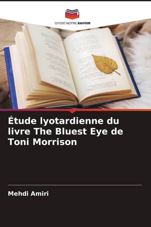 Produktbild: &Eacute;tude lyotardienne du livre The Bluest Eye de Toni Morrison