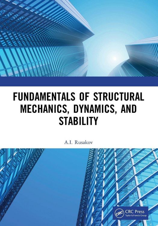 Produktbild: Fundamentals of Structural Mechanics, Dynamics, and Stability