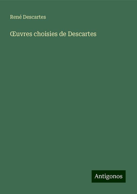 ¿uvres choisies de Descartes