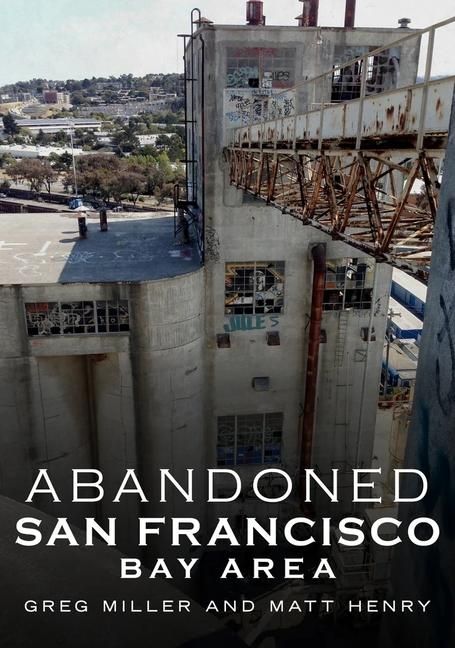 Produktbild: Abandoned San Francisco Bay Area