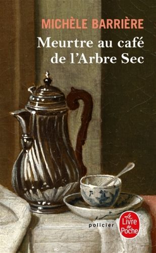 Produktbild: Meurtre au caf&eacute; de l'Arbre sec : roman noir