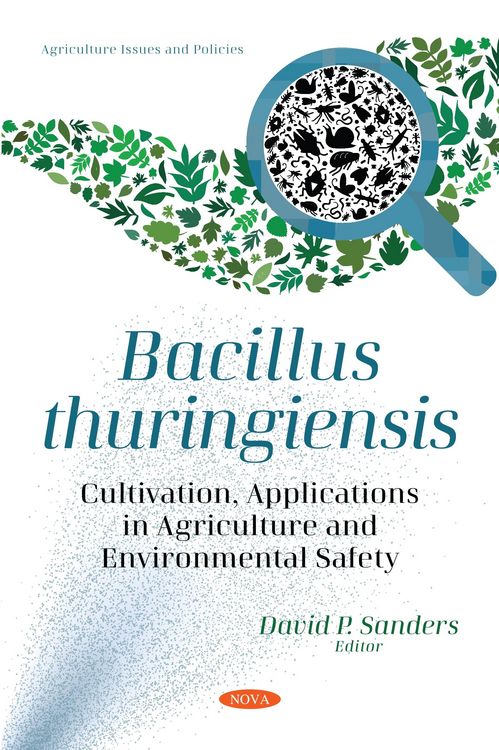 Produktbild: Bacillus thuringiensis: Cultivation, Applications in Agriculture and Environmental Safety