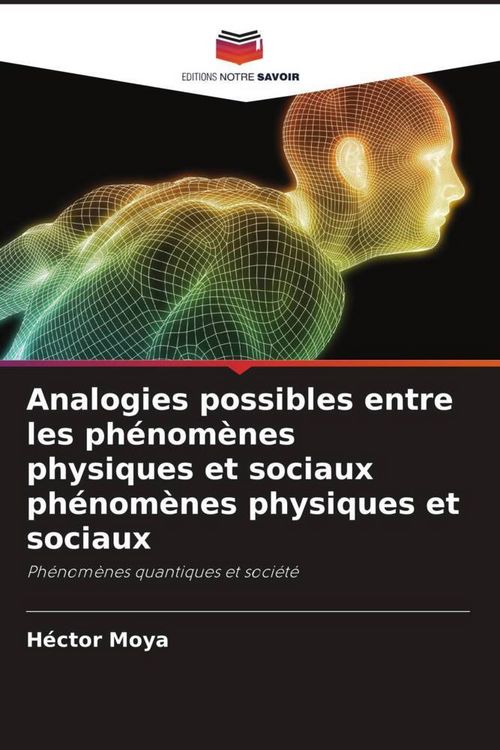 Produktbild: Analogies possibles entre les ph&eacute;nom&egrave;nes physiques et sociaux ph&eacute;nom&egrave;nes physiques et sociaux