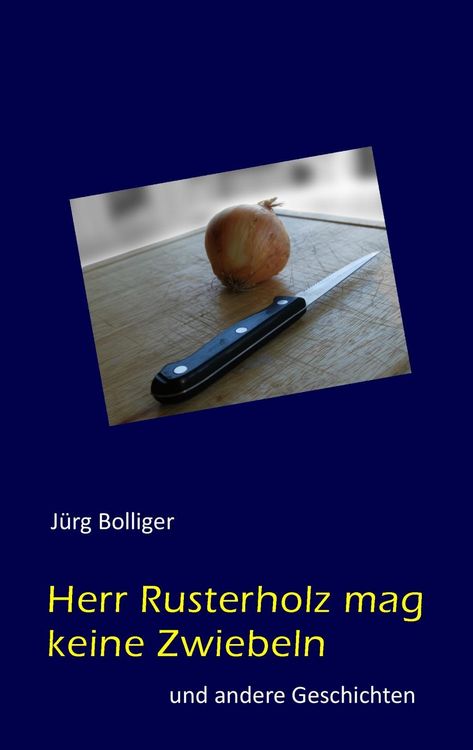 Produktbild: Herr Rusterholz mag keine Zwiebeln