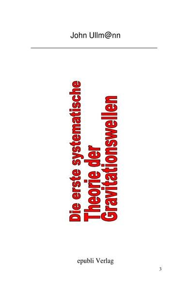 Produktbild: Die erste systematische Theorie der Gravitationswellen