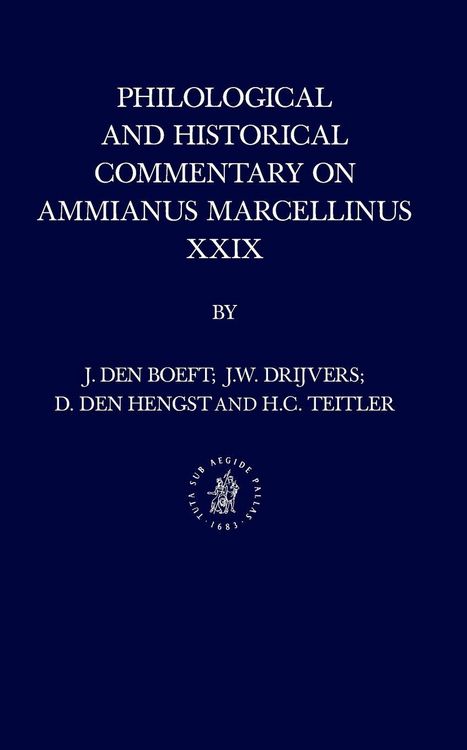 Produktbild: Philological and Historical Commentary on Ammianus Marcellinus XXIX