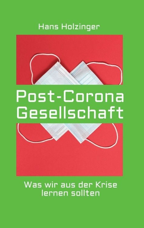 Bild vom Artikel Post-Corona-Gesellschaft vom Autor Hans Holzinger