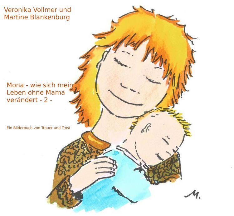 Produktbild: Mona - wie sich mein Leben ohne Mama ver&auml;ndert