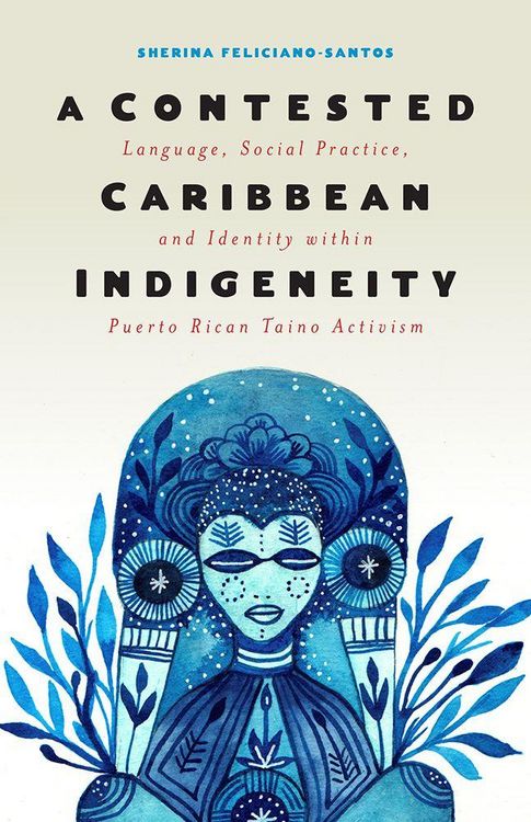 Produktbild: A Contested Caribbean Indigeneity