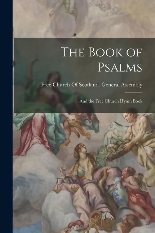 Produktbild: The Book of Psalms: And the Free Church Hymn Book