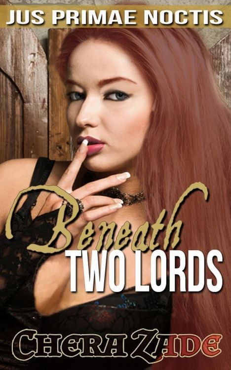 Produktbild: Beneath Two Lords (Jus Primae Noctis, #1)