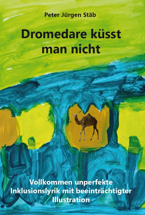 Produktbild: Dromedare k&uuml;sst man nicht