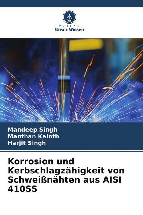 Produktbild: Korrosion und Kerbschlagz&auml;higkeit von Schwei&szlig;n&auml;hten aus AISI 410SS