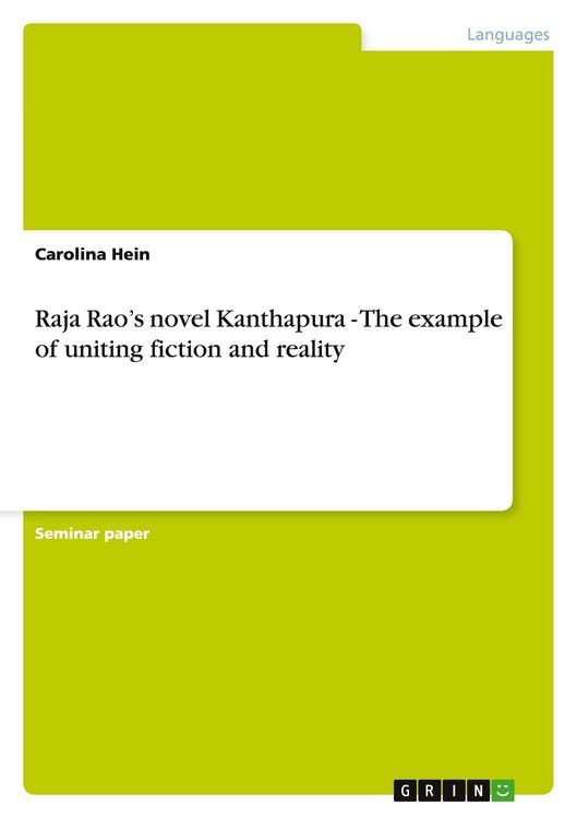 Produktbild: Raja Rao's novel Kanthapura - The example of uniting fiction and reality