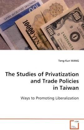 Produktbild: WANG, T: The Studies of Privatization and Trade Policies in