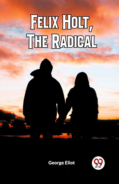 Produktbild: Felix Holt, The Radical