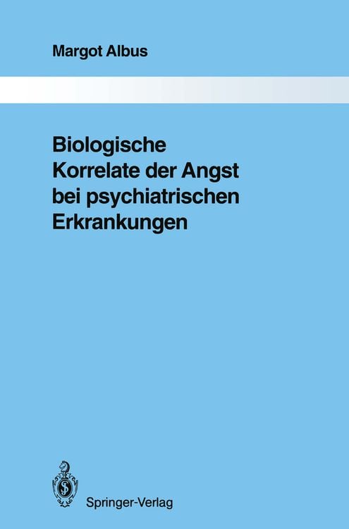 Produktbild: Biologische Korrelate der Angst bei psychiatrischen Erkrankungen