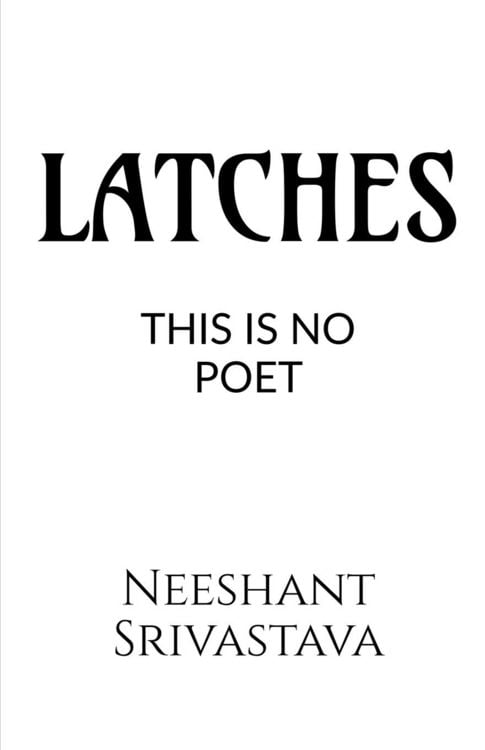 Produktbild: Latches (This Is No Poet)
