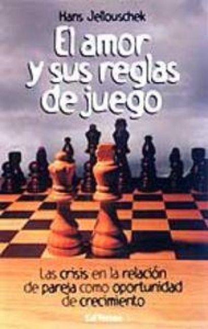 Produktbild: Las reglas de juego del amor : las crisis en la relaci&oacute;n de pareja como oportunidad de crecimiento