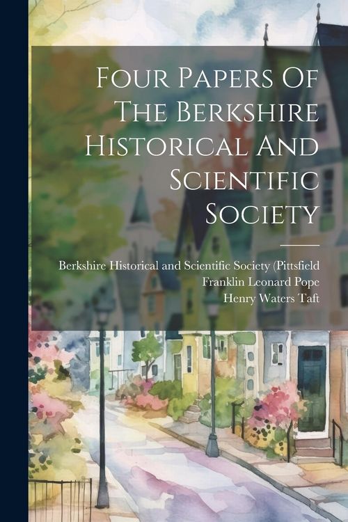 Produktbild: Four Papers Of The Berkshire Historical And Scientific Society