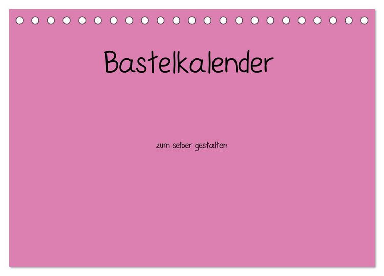 Produktbild: Bastelkalender - Pink (Tischkalender 2026 DIN A5 quer), CALVENDO Monatskalender