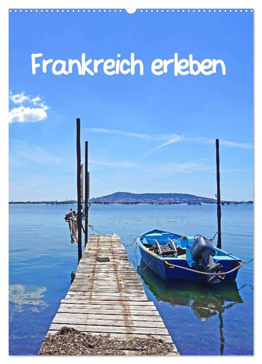 Produktbild: Frankreich erleben (Wandkalender 2026 DIN A2 hoch), CALVENDO Monatskalender
