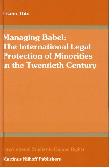 Produktbild: Managing Babel: The International Legal Protection of Minorities in the Twentieth Century