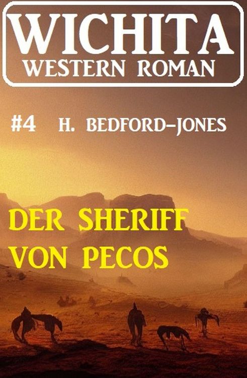 Produktbild: Der Sheriff von Pecos: Wichita Western Roman 4
