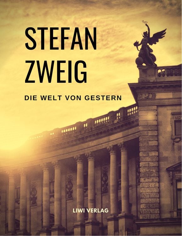 Produktbild: Die Welt von Gestern. Erinnerungen eines Europ&auml;ers