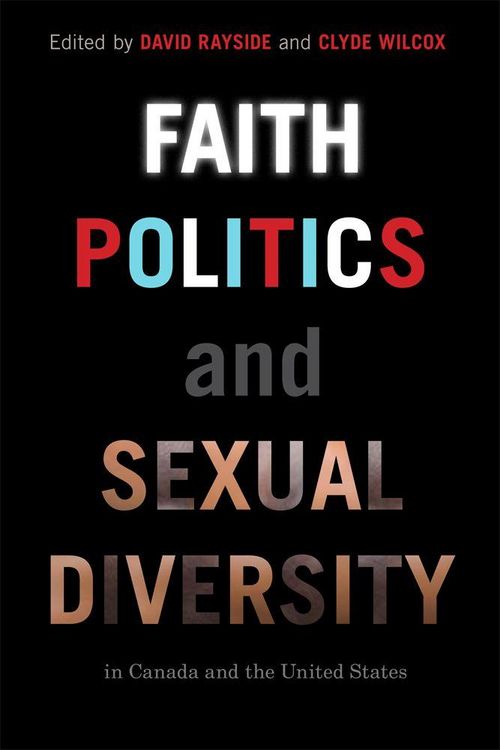 Produktbild: Faith, Politics, and Sexual Diversity in Canada and the United States