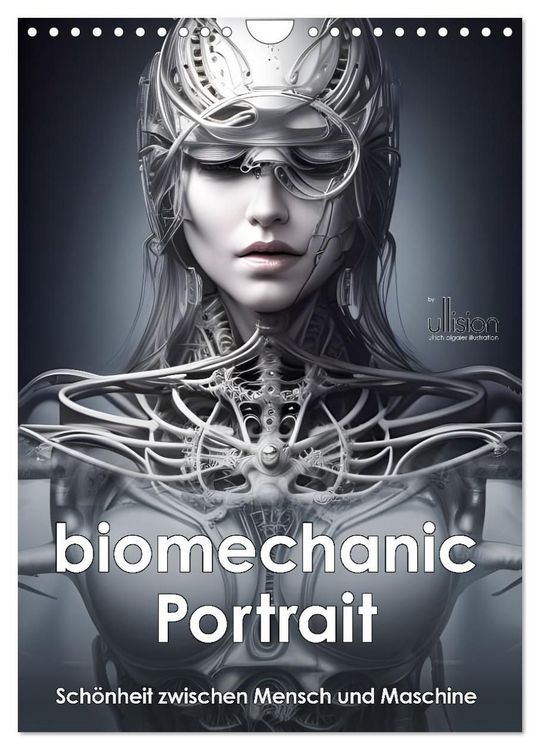 Produktbild: Biomechanic Portrait - Sch&ouml;nheit zwischen Mensch und Maschine (Wandkalender 2027 DIN A4 hoch), CALVENDO Monatskalender
