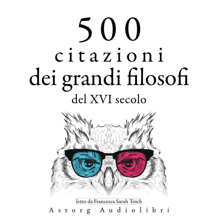 Produktbild: 500 citazioni dei grandi filosofi del XVI secolo