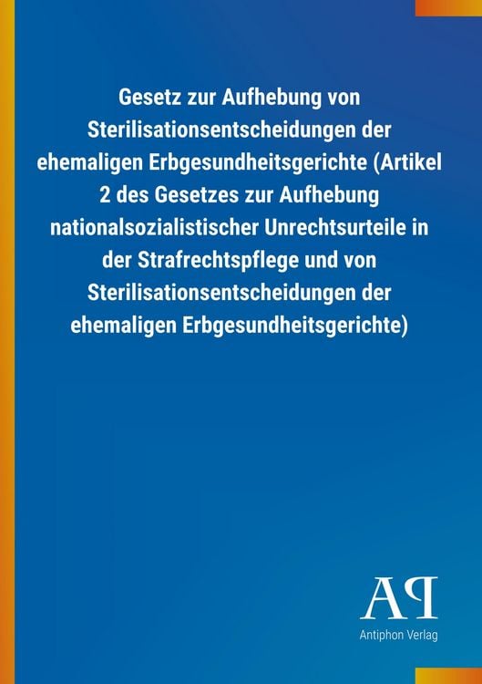Produktbild: Gesetz zur Aufhebung von Sterilisationsentscheidungen der eh