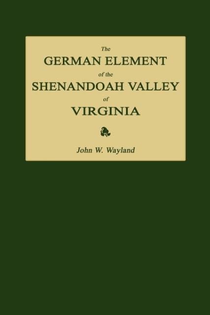 Produktbild: The German Element of the Shenandoah Valley of Virginia
