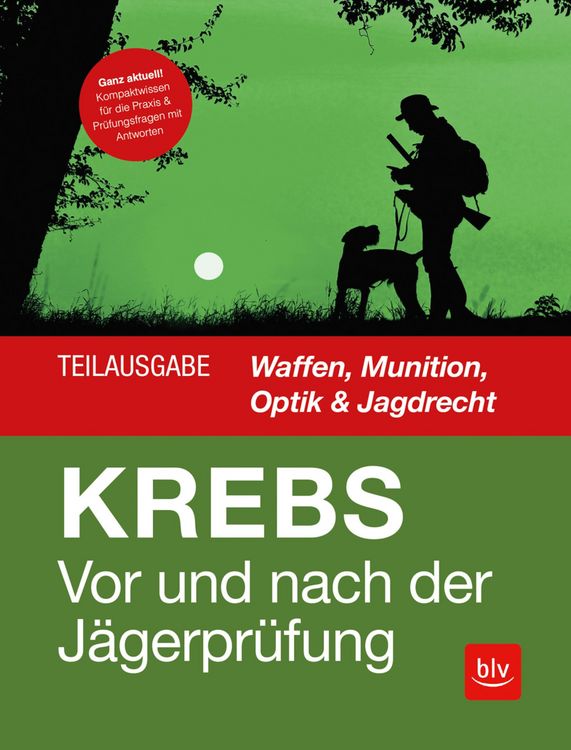 Produktbild: Vor und nach der J&auml;gerpr&uuml;fung - Teilausgabe Waffen, Munition, Optik & Jagdrecht