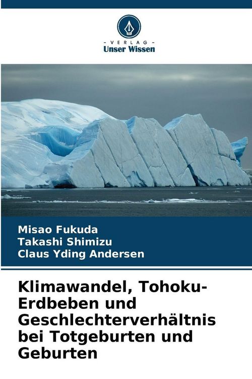 Produktbild: Klimawandel, Tohoku-Erdbeben und Geschlechterverh&auml;ltnis bei Totgeburten und Geburten