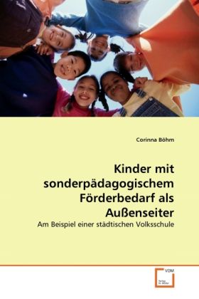 Produktbild: B&ouml;hm, C: Kinder mit sonderp&auml;dagogischem F&ouml;rderbedarf als Au&szlig;