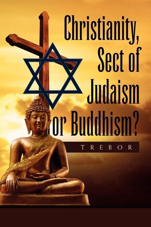 Produktbild: Christianity, Sect of Judaism or Buddhism?