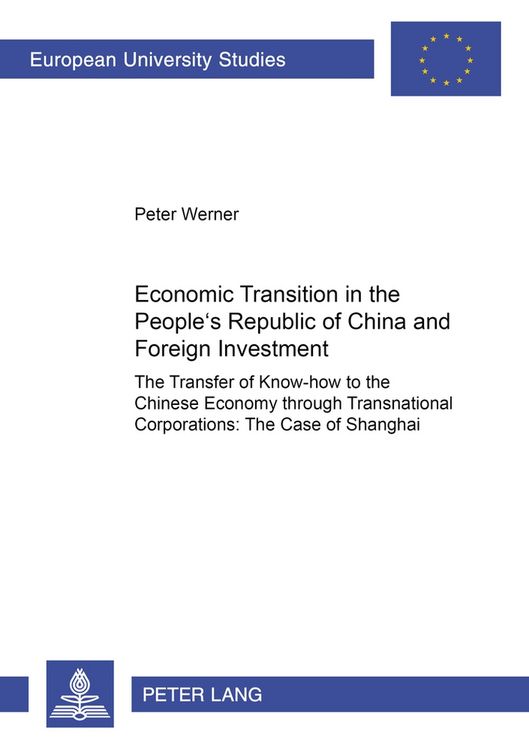 Produktbild: Economic Transition in the People&rsquo;s Republic of China and Foreign Investment Activities