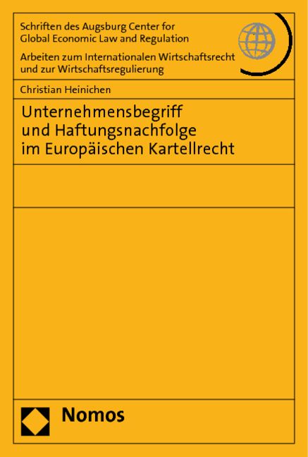 Produktbild: Unternehmensbegriff und Haftungsnachfolge im Europ&auml;ischen Kartellrecht