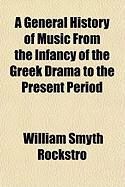 Produktbild: A General History of Music from the Infancy of the Greek Drama to the Present Period