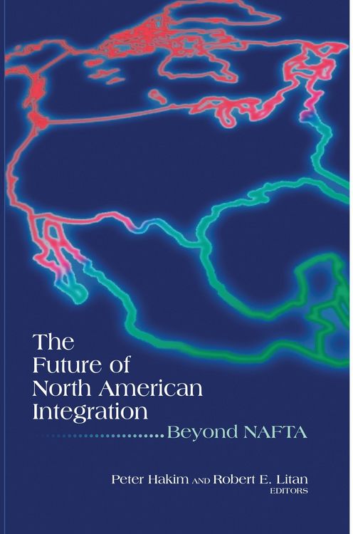 Produktbild: The Future of North American Integration
