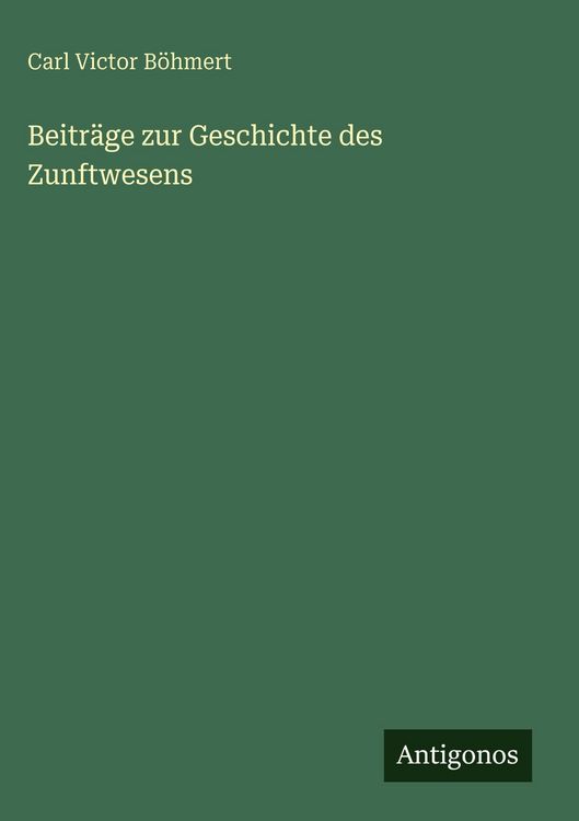 Produktbild: Beitr&auml;ge zur Geschichte des Zunftwesens
