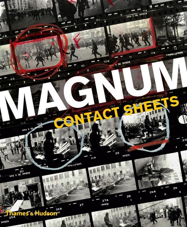MAGNUM CONTACT SHEETS 英語版 Magnum Contact Sheets