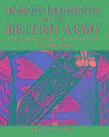 Produktbild: Bond, D: Famous Regiments of the British Army Volume Three