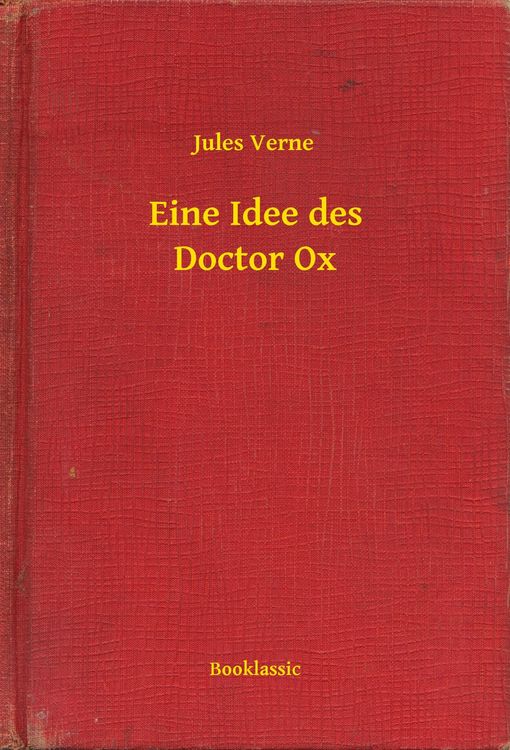 Produktbild: Eine Idee des Doctor Ox