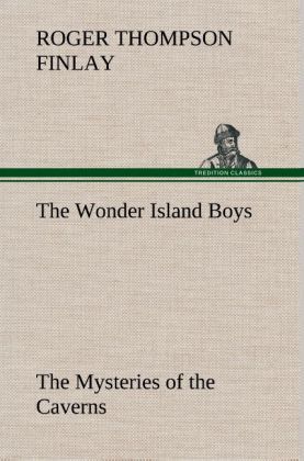 Produktbild: The Wonder Island Boys: The Mysteries of the Caverns
