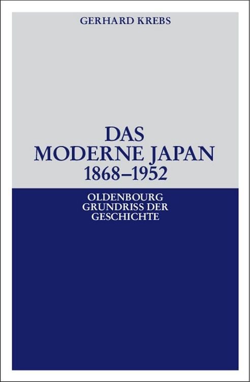 Produktbild: Das moderne Japan 1868-1952
